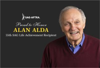 Alan Alda headshot with the following text to the left: "Proud to Honor ALAN ALDA 55th SAG Life Achievement Recipient
