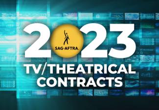 2023 SAG-AFTRA TV/Theatrical Contracts