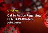 URGENT! Call to Action Regarding COVID-19-Related Job Losses "URGENT! Call to Action Regarding COVID-19-Related Job Losses"